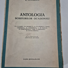 Carte veche E Lovinescu Antologia scriitorilor ocazionali Editia l