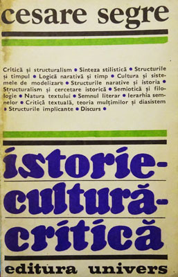 Istorie &amp;ndash; Cultura &amp;ndash; Critica (Cesare Segre) foto