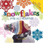 Snowflakes for All Seasons | Cindy Higham