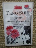 Richard Webster - Feng Shui pentru dragoste si romantism
