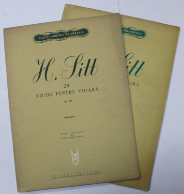 H. SITT , STUDII PENTRU VIOARA , CAIETELE I - II , 1965 -1966 , PARTITURI * foto