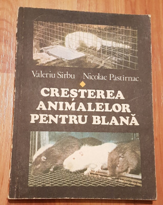 Cresterea animalelor pentru blana de Valeriu Sirbu, Nicolae Pastirnac foto