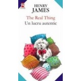 THE REAL THING / UN LUCRU AUTENTIC