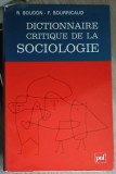 DICTIONNAIRE CRITIQUE DE LA SOCIOLOGIE-R. BOUDON, F. BOURRICAUD-252753