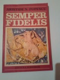 SEMPER FIDELIS ~ ARISTIDE N. POPESCU, 1981