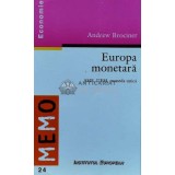 Europa monetara. SME, UEM, moneda unica - 1999 - Andrew Brociner (W71)