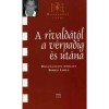 A rivald&aacute;t&oacute;l a v&eacute;rpadig &eacute;s ut&aacute;na - D&oacute;zsa l&aacute;szl&oacute;val besz&eacute;lget Borb&eacute;ly L&aacute;szl&oacute; - Benkei Ildik&oacute;