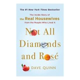 Not All Diamonds and Ros&eacute;