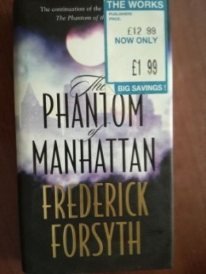 The phantom of manhattan- Frederick Forsyth foto