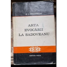 ARTA EVOCARII LA SADOVEANU - G.I. TOHANEANU