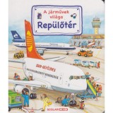 Rep&uuml;lőt&eacute;r - A j&aacute;rművek vil&aacute;ga - Susanne Gernh&auml;user