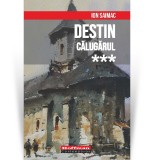 Cumpara ieftin Destin, Volumul 3: Calugarul - Ion Saimac, Hoffman