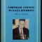 Corneliu Coposu &icirc;n fata istoriei / ed. &icirc;ngrij. de Nicolae Ionescu-Galbeni