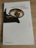 Jean Sevillia - Corectitudinea istorica. Sa punem capat trecutului unic (Editura Humanitas, 2005)