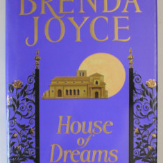 HOUSE OF DREAMS by BRENDA JOYCE , 2000