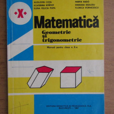 Augustin Cota - Matematica, geometrie si trigonometrie, manual pentru...