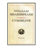 William Shakespeare - Cymbeline - Drama in 5 acte - 116146