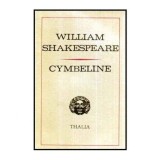 William Shakespeare - Cymbeline - Drama in 5 acte - 116146