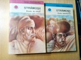 RADU THEODORU - Stramosii - roman, 2 vol. - Editura Albatros, 1987