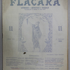 FLACARA , REVISTA LITERARA , ARTISTICA , SOCIALA , ANUL VII , NR. 11 , 18 FEBRUARIE , 1922