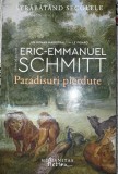 Paradisuri pierdute - Eric-Emmanuel Schmitt
