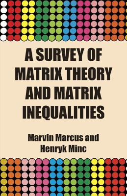 A Survey of Matrix Theory and Matrix Inequalities foto