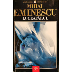 Luceafarul (Biblioteca scolarului, Nr. 500) - Mihai Eminescu