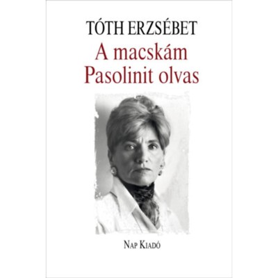 A macsk&amp;aacute;m Pasolinit olvas - T&amp;oacute;th Erzs&amp;eacute;bet foto