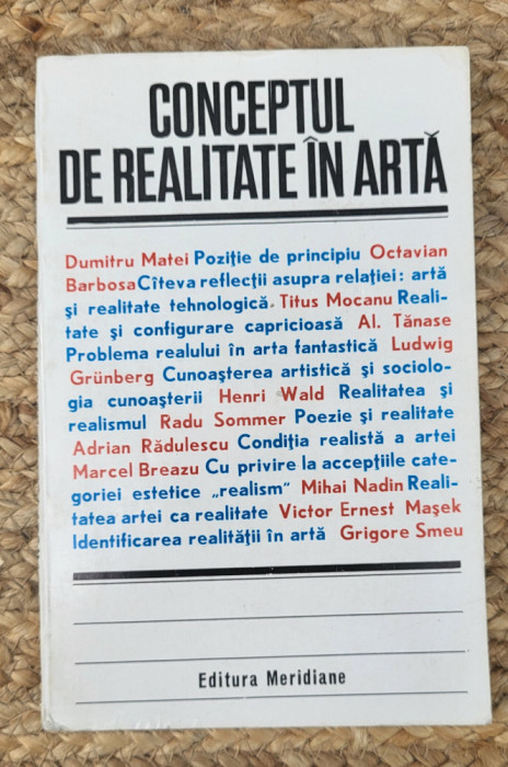 Conceptul De Realitate In Arta - Dumitru Matei, Octavian Barbosa