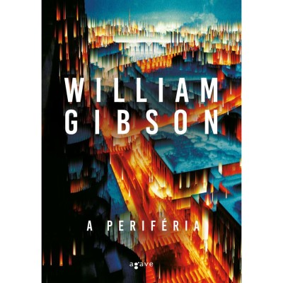 A perif&amp;eacute;ria - William Gibson foto