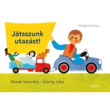 J&aacute;tsszunk utaz&aacute;st! - Felelgetős k&ouml;nyv - G&ouml;r&ouml;g J&uacute;lia
