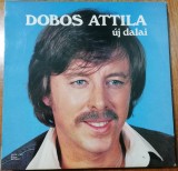 Disc Vinil - Dobos Attila &lrm;&ndash; Dobos Attila &Uacute;j Dalai - Bravo &lrm;&ndash; SLPM 17891