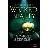 Wicked Beauty - Gonosz szerelem - Katee Robert