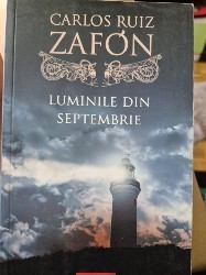 Luminile din septembrie de Carlos Ruiz Zafon foto