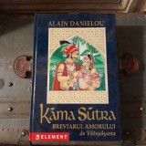 RARA, Kama Sutra. Breviarul amorului de Vatsyayana, Alain Danielou, 623pg, 2003