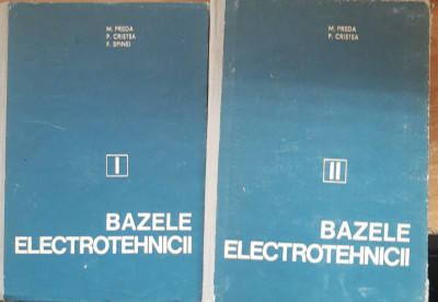 BAZELE ELECTROTEHNICII: 2 VOL - M. PREDA foto