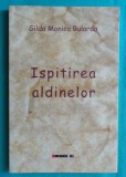 Gilda Monica Bularda &ndash; Ispitirea aldinelor