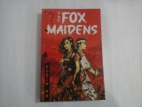 THE FOX MAIDENS - ROBIN HA ( benzi desenate)