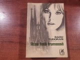 Acea fata frumoasa de Radu Tudoran