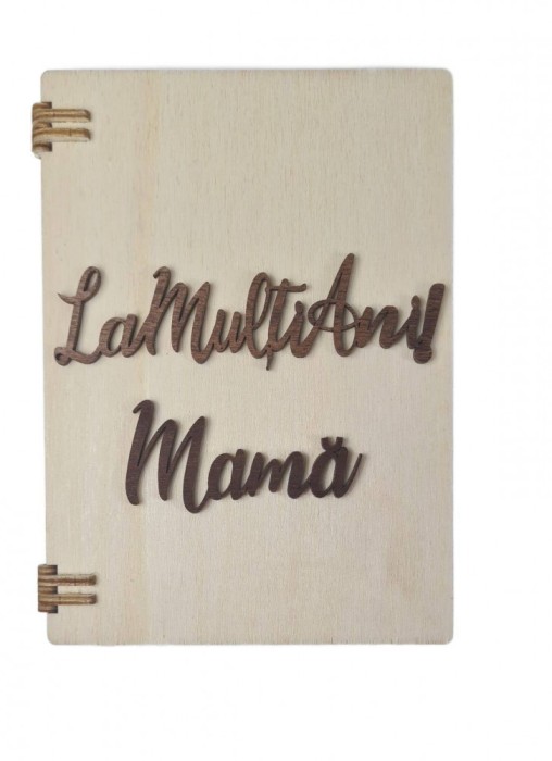 Felicitare din Lemn La Multi Ani ,Mama! cu text gravat si loc special pentru poza
