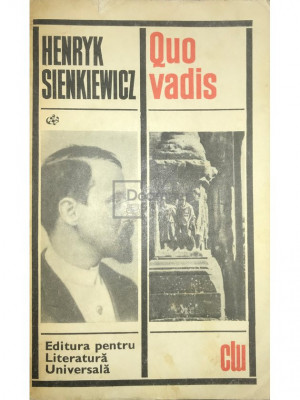 Henryk Sienkiewicz - Quo vadis (editia 1968) foto
