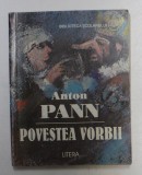 POVESTEA VORBII de ANTON PANN , 1997