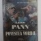 POVESTEA VORBII de ANTON PANN , 1997
