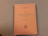 Th. Angheluta - Curs de algebra superioara FUNCTII ANALITICE