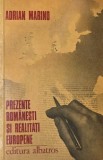 Prezente romanesti si realitati europene - Adrian Marino - Carte