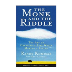 The Monk and the Riddle | Randy Komisar, Kent L. Lineback