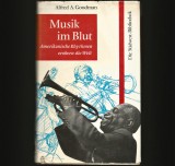 Cumpara ieftin MUSIK IM BLUT - ALFRED A. GOODMAN - AMERIKANISCHE RYTHMEN EROBERN DIE WELT