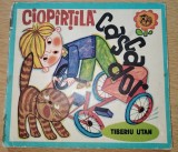 CIOPARTILA CASCADOR de TIBERIU UTAN , ilustratii de CLELIA OTTONE , 1976