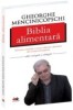 Gh. Mencinicopski - Biblia alimentara