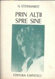 Prin altii spre sine - Nicolae Steinhardt